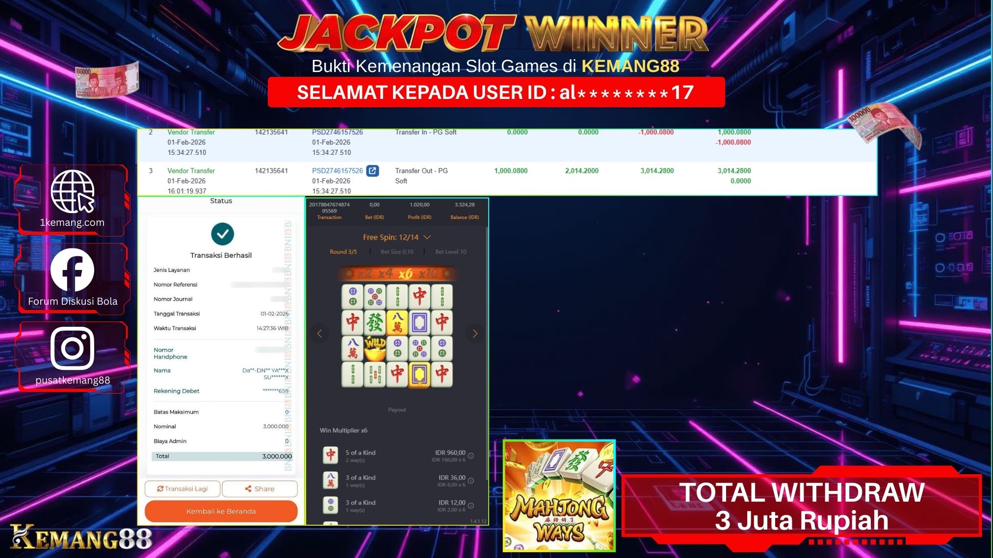 KEMANG88 [01 February 2026] : JACKPOT SLOT : MAHJONG WAYS 1 [PG] Rp. 3.000.000.,- LUNAS