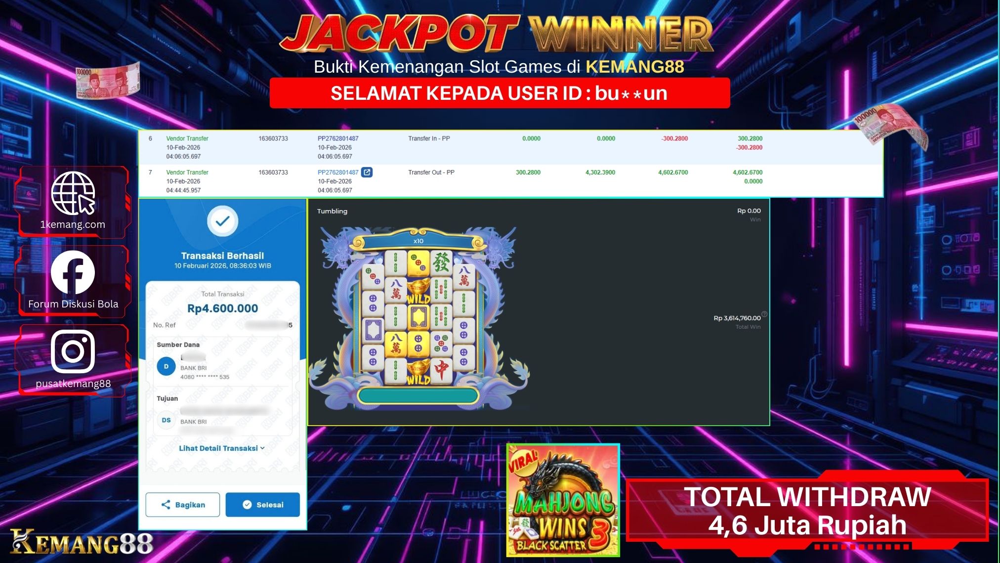 KEMANG88 [10 February 2026] : JACKPOT SLOT : MAHJONG WINS 3 - BLACK SCATTER [PP] Rp. 4.600.000.,- LUNAS