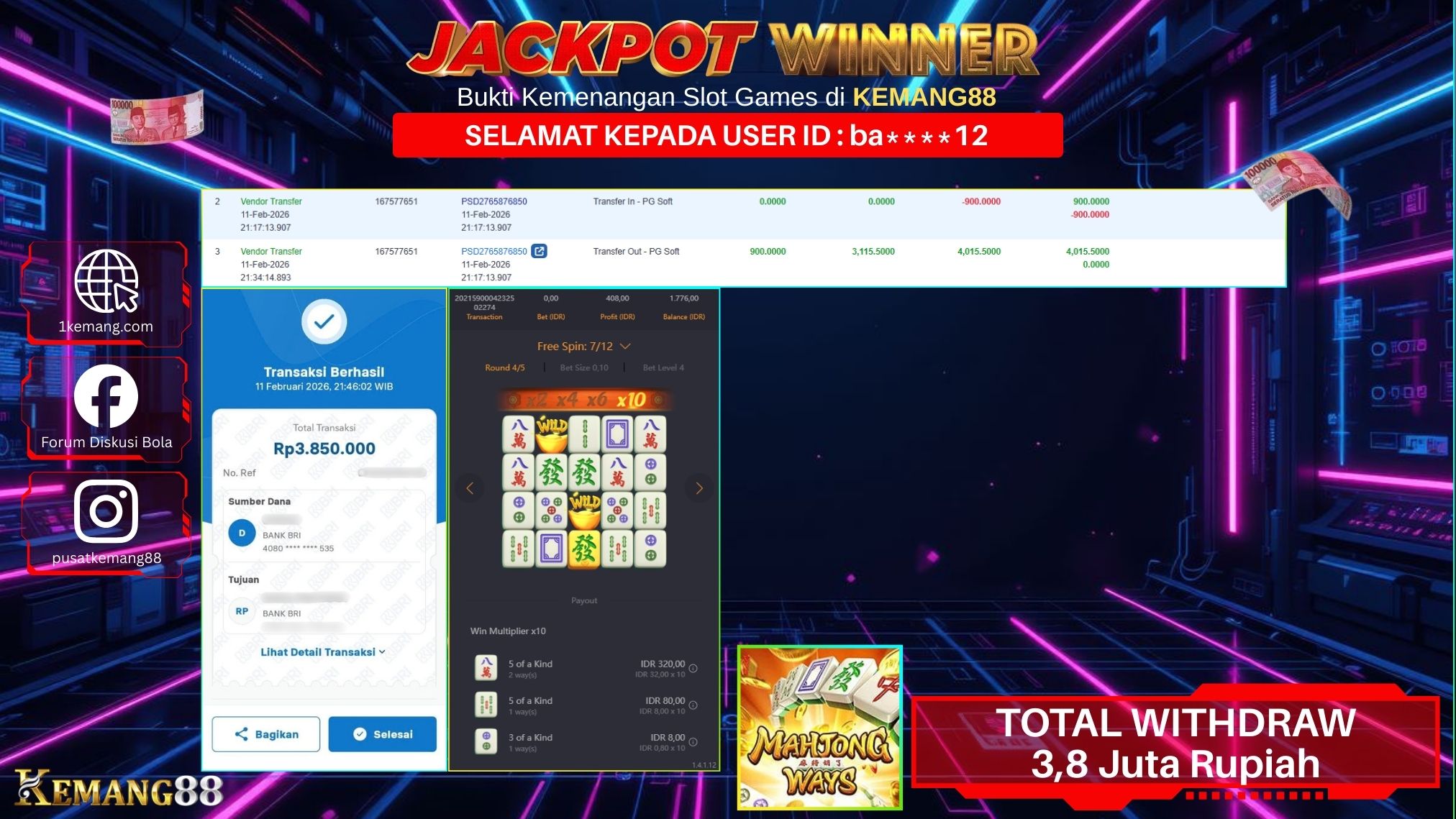 KEMANG88 [11 February 2026] : JACKPOT SLOT : MAHJONG WAYS 1 [PG] Rp. 3.850.000.,- LUNAS
