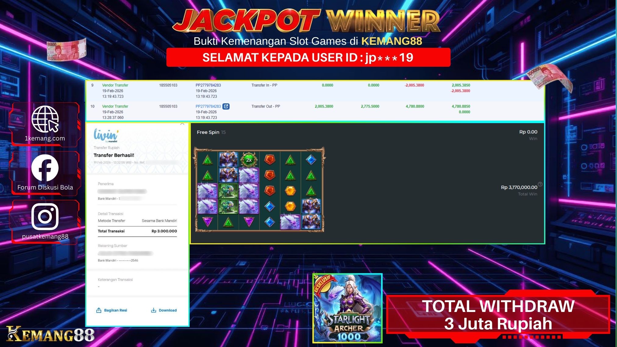 KEMANG88 [19 February 2026] : JACKPOT SLOT : STARLIGHT ARCHER 1000 [PP] Rp. 3.000.000.,- LUNAS