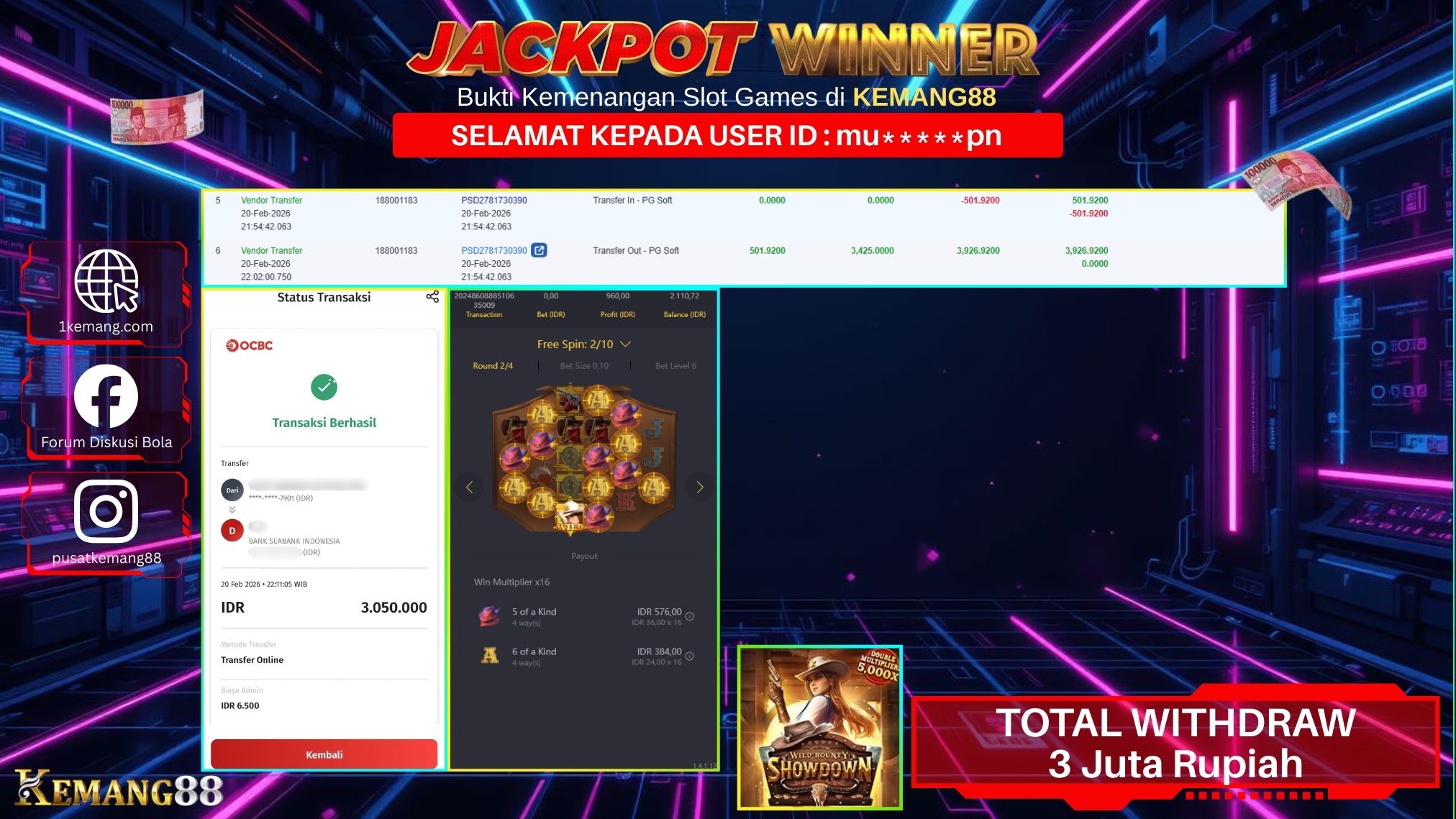 KEMANG88 [20 February 2026] : JACKPOT SLOT : WILD BOUNTY SHOWDOWN [PG] Rp. 3.050.000.,- LUNAS