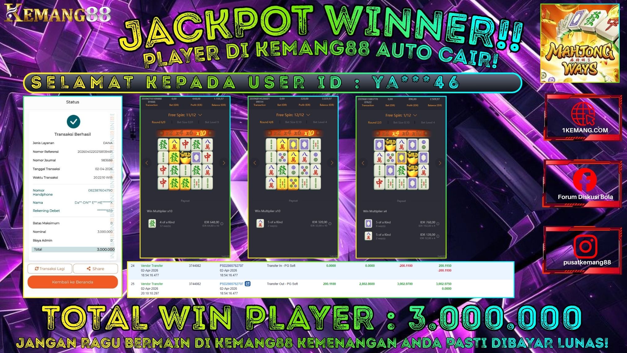 KEMANG88 [02 April 2026] : JACKPOT SLOT : MAHJONG WAYS 1 [PG] Rp. 3.000.000.,- LUNAS