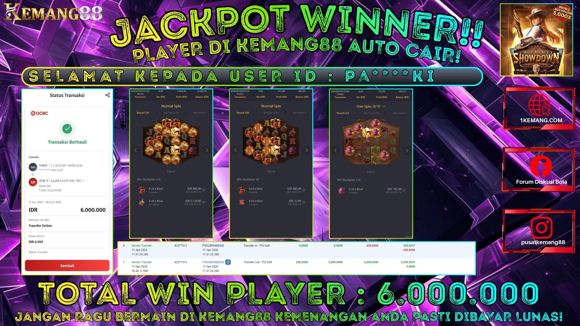 KEMANG88 [17 April 2026] : JACKPOT SLOT : WILD BOUNTY SHOWDOWN [PG] Rp. 6.000.000.,- LUNAS