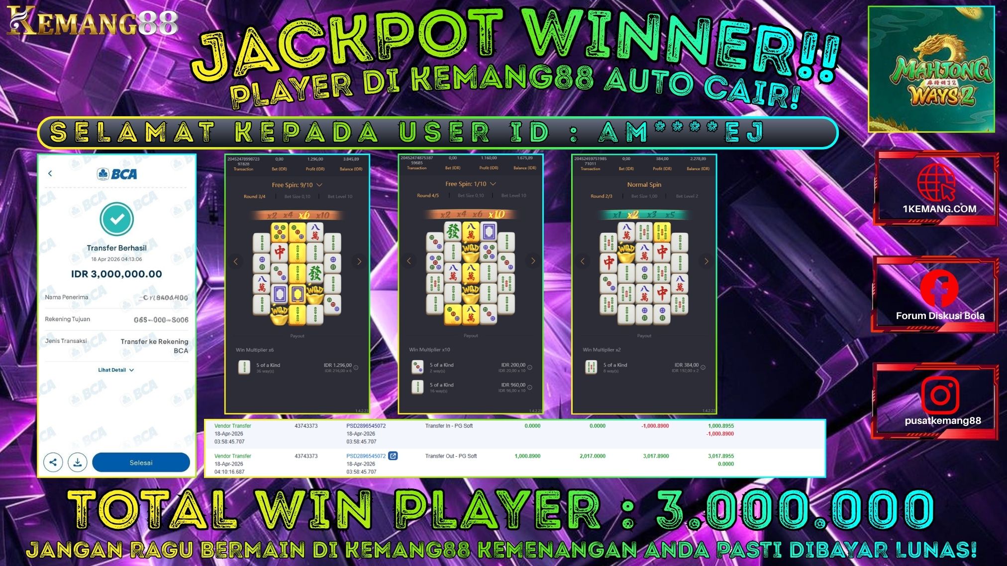 KEMANG88 [18 April 2026] : JACKPOT SLOT : MAHJONG WAYS 2 [PG] Rp. 3.000.000.,- LUNAS