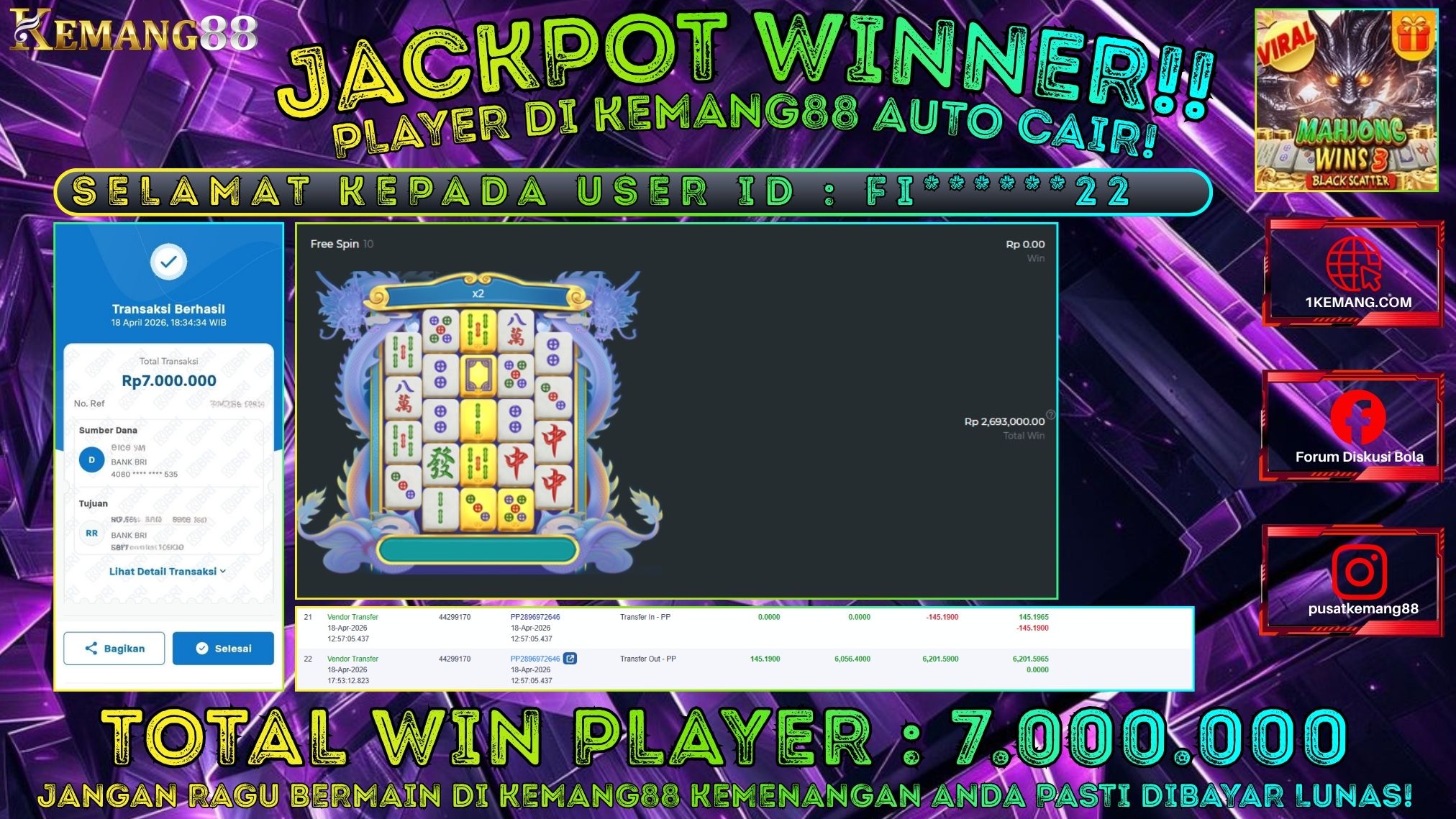 KEMANG88 [18 April 2026] : JACKPOT SLOT : MAHJONG WINS 3 BLACK SCATTER [PP] Rp. 7.000.000.,- LUNAS