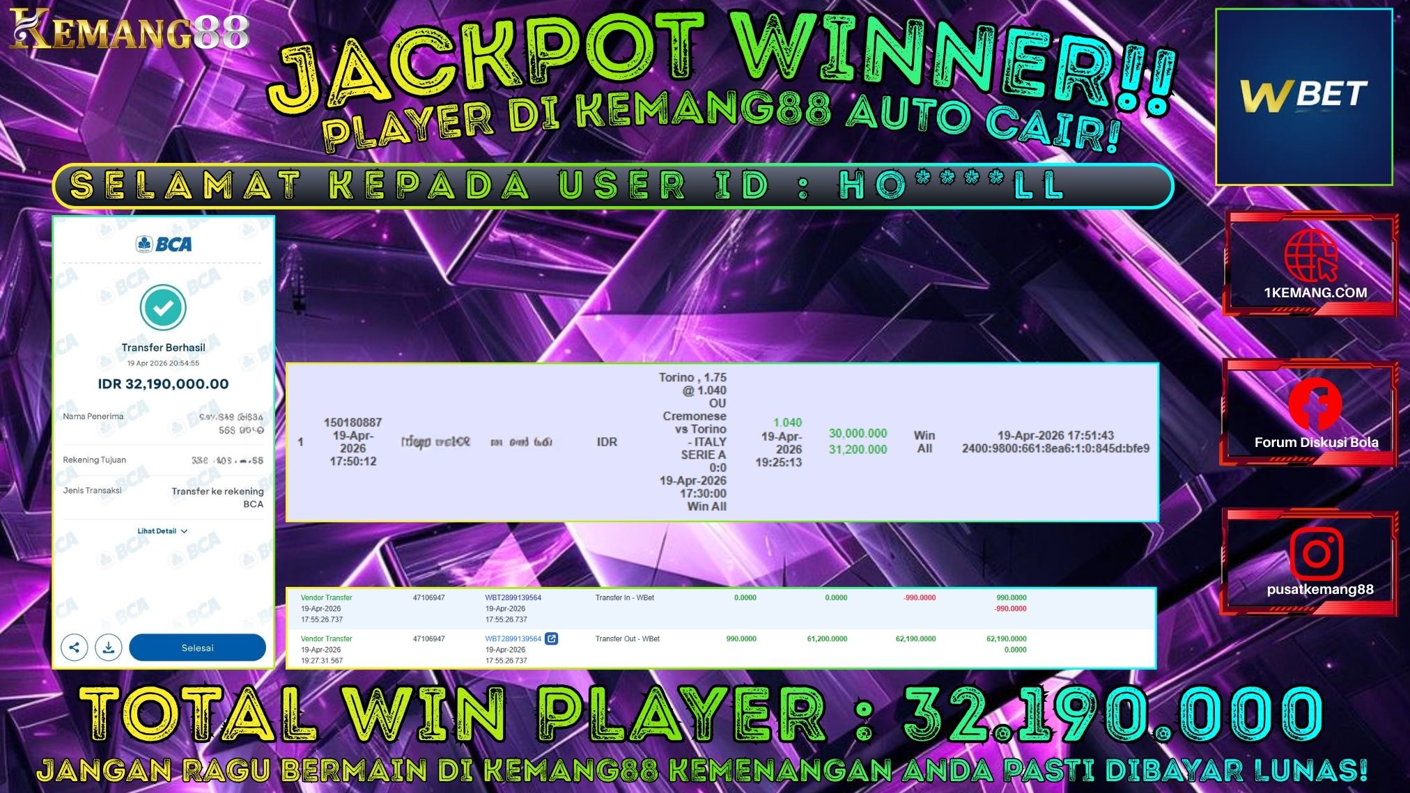 KEMANG88 [19 April 2026] : JACKPOT SLOT : PARLAY 1 TEAM [WBET] Rp. 32.190.000.,- LUNAS