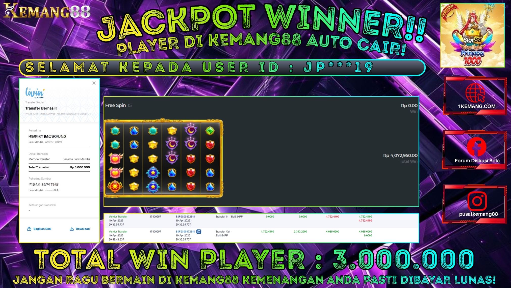 KEMANG88 [19 April 2026] : JACKPOT SLOT : STARLIGHT PRINCESS 1000 [SLOT88] Rp. 3.000.000.,- LUNAS