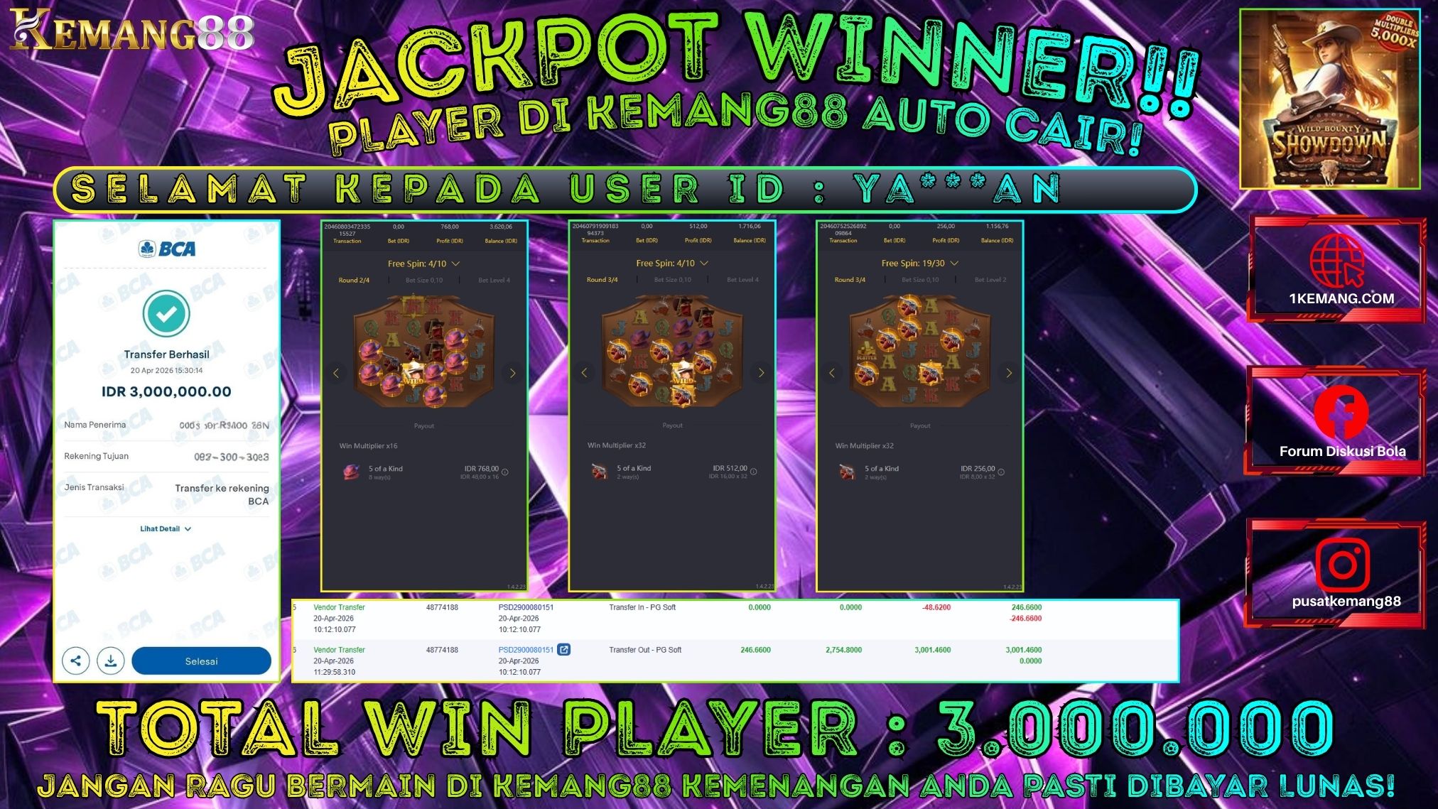 KEMANG88 [20 April 2026] : JACKPOT SLOT : WILD BOUNTY SHOWDOWN [PG] Rp. 3.000.000.,- LUNAS