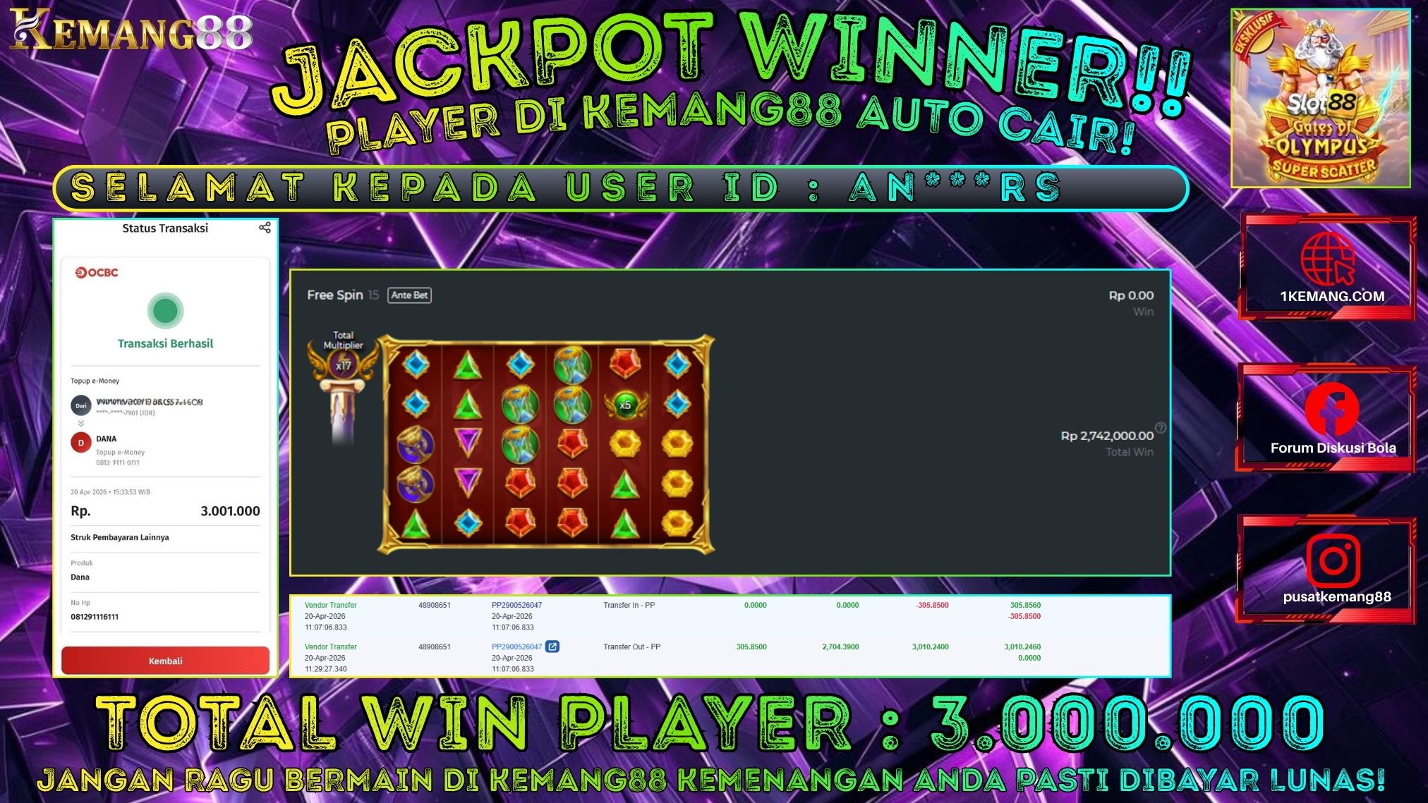 KEMANG88 [20 April 2026] : JACKPOT SLOT : GATES OF OLYMPUS SUPER SCATTER [PP] Rp. 3.000.000.,- LUNAS