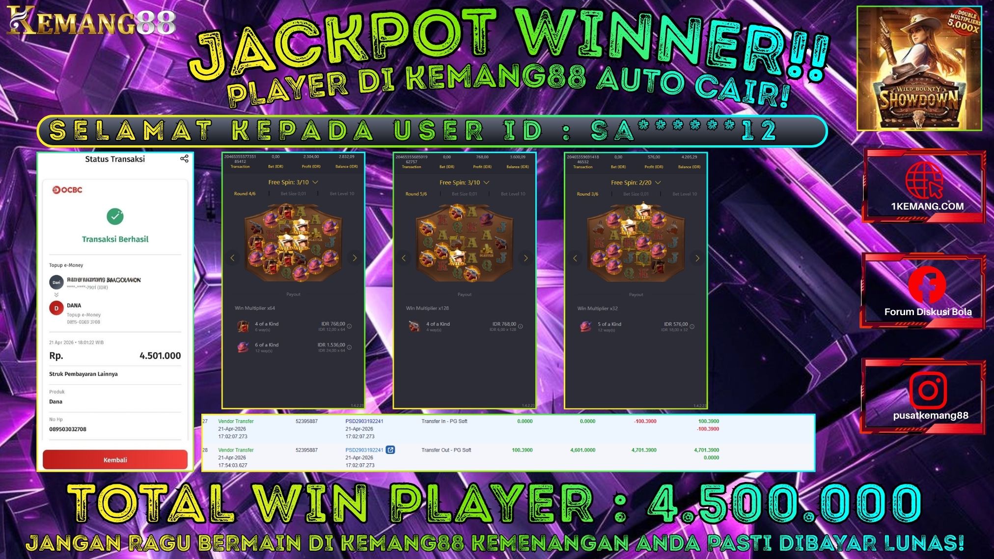 KEMANG88 [21 April 2026] : JACKPOT SLOT : WILD BOUNTY SHOWDOWN [PG] Rp. 4.500.000.,- LUNAS