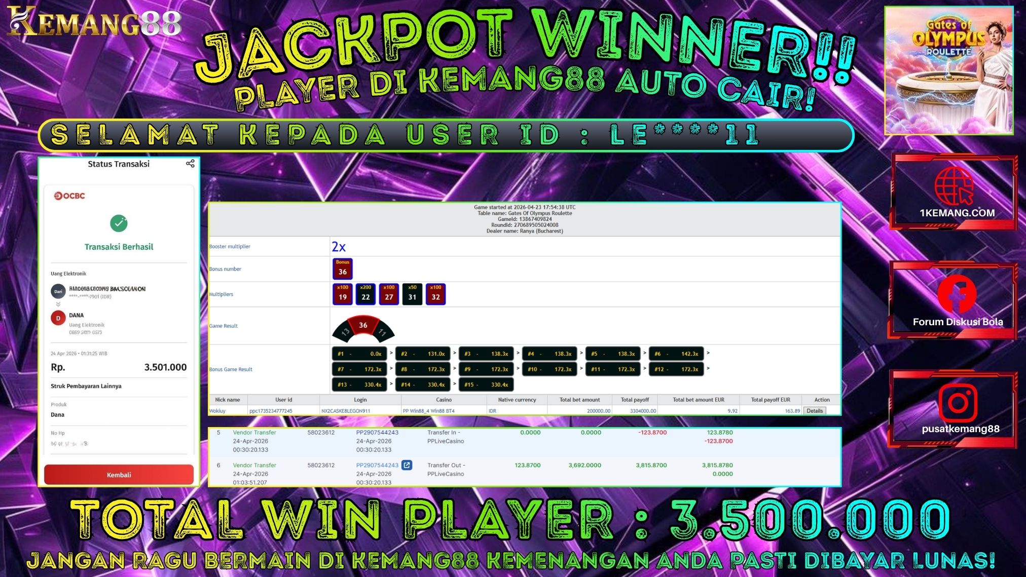 KEMANG88 [24 April 2026] : JACKPOT SLOT : GATES OF OLYMPUS ROULATTE [LIVE CASINO] Rp. 3.500.000.,- LUNAS