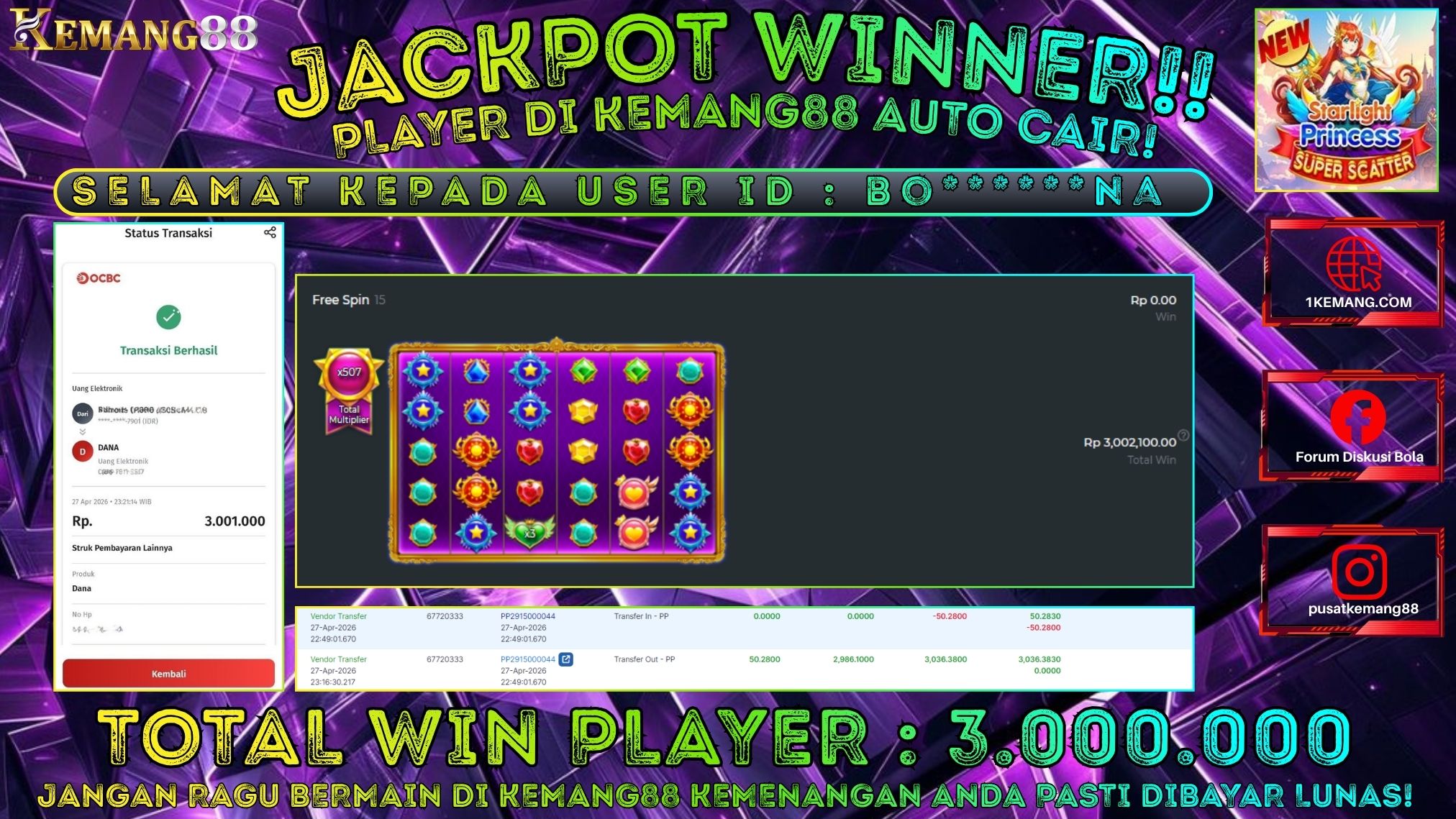 KEMANG88 [27 April 2026] : JACKPOT SLOT : STARLIGHT PRINCESS SUPER SCATTER [PP] Rp. 3.000.000.,- LUNAS