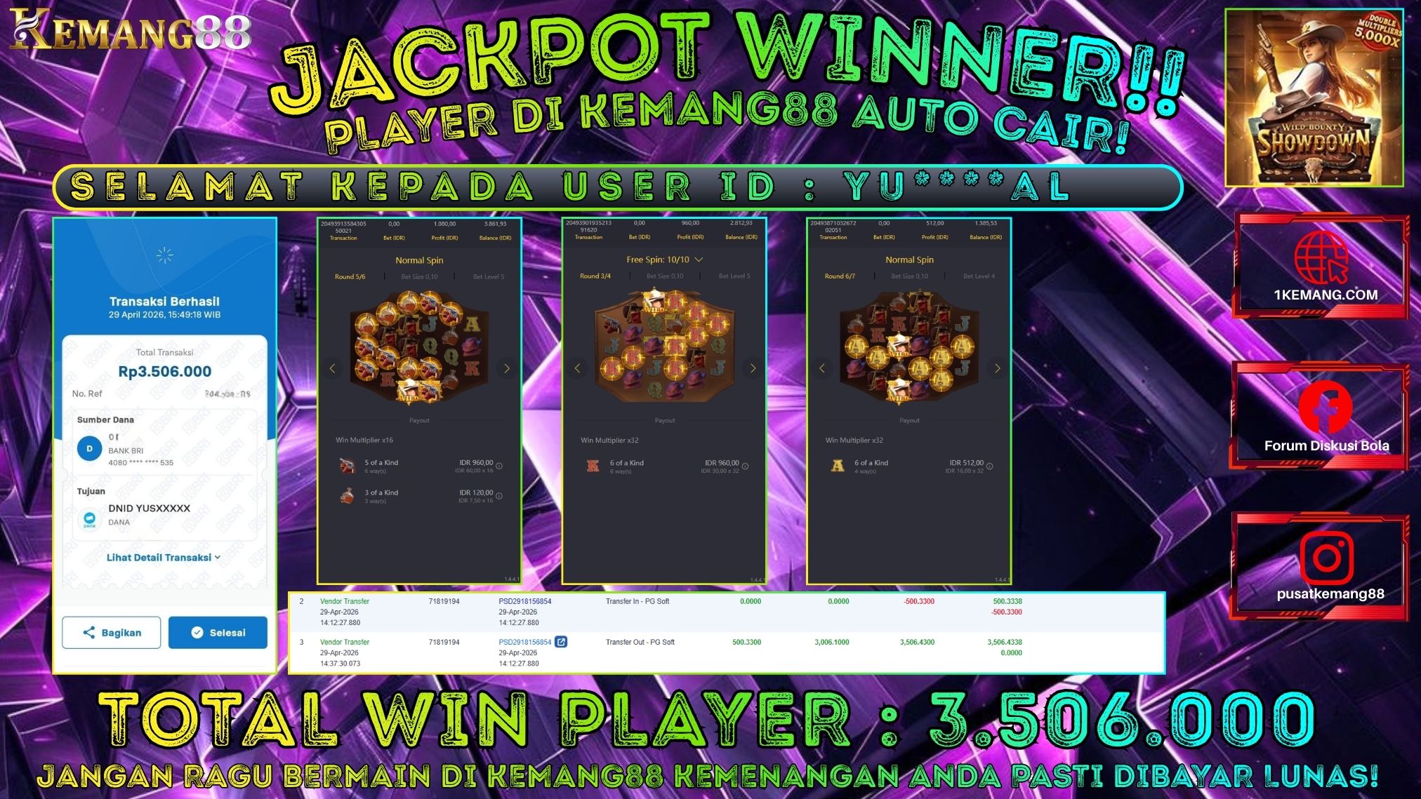 KEMANG88 [29 April 2026] : JACKPOT SLOT : WILD BOUNTY SHOWDOWN [PG] Rp. 3.506.000.,- LUNAS