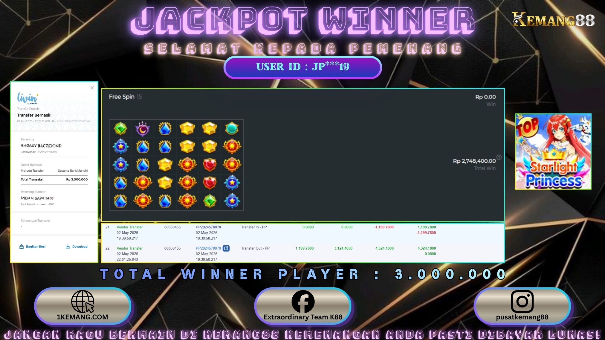 KEMANG88 [02 Mei 2026] : JACKPOT SLOT : STARLIGHT PRINCESS [PP] Rp. 3.000.000.,- LUNAS