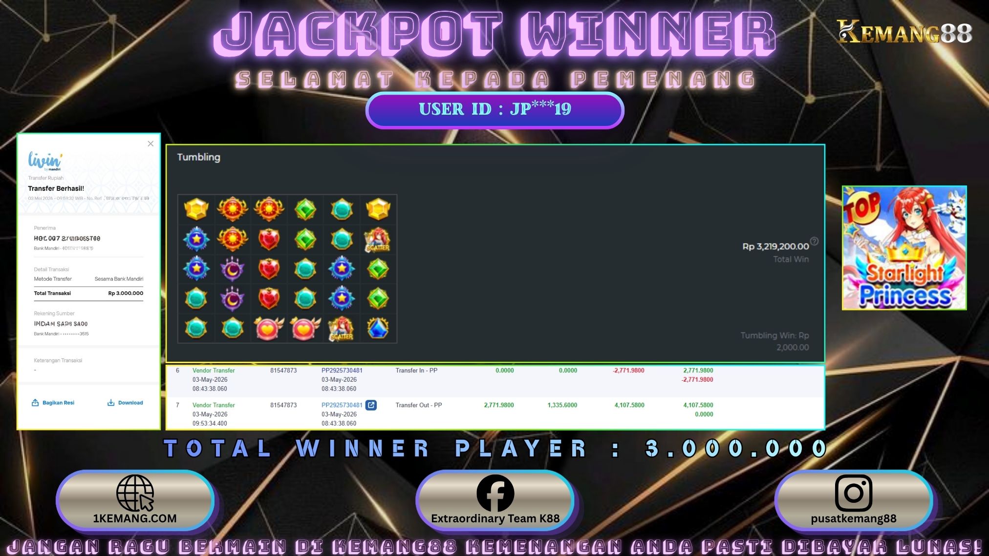 KEMANG88 [03 Mei 2026] : JACKPOT SLOT : STARLIGHT PRINCESS [PP] Rp. 3.000.000.,- LUNAS